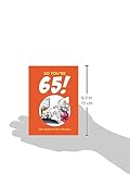 Image de So You're 65!
