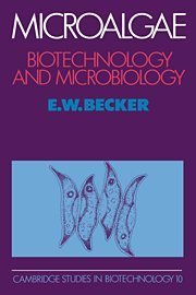 Microalgae: Biotechnology and Microbiology (Cambridge Studies in Biotechnology) by E. W. Becker (1993-12-16) francais