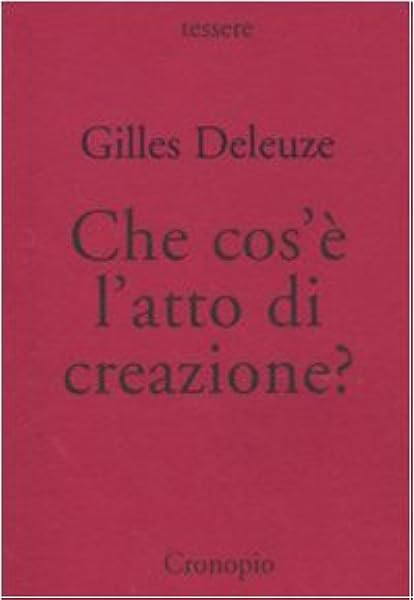 Atto creazione Deleuze