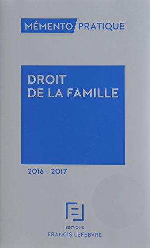 Télécharger MEMENTO DROIT DE LA FAMILLE 2016-2017 PDF Ebook En Ligne Télécharger MEMENTO DROIT DE LA FAMILLE 2016-2017 PDF Ebook En Ligne