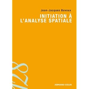 Initiation à l'analyse spatiale Livre en Ligne Initiation à l'analyse spatiale Livre en Ligne - Telecharger Ebook