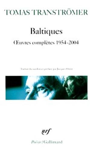 Baltiques : oeuvres complètes : 1954-2004