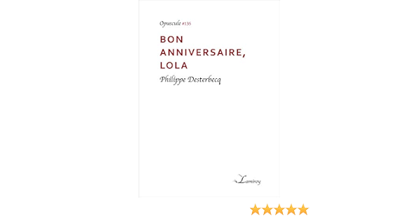 Bon Anniversaire Lola French Edition Ebook Desterbecq Philippe Amazon Co Uk Kindle Store