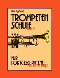 Preisvergleich Produktbild Trompetenschule für Fortgeschrittene für Trompete