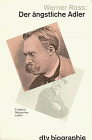 Download Der ängstliche Adler: Friedrich Nietzsches Leben Download Der ängstliche Adler: Friedrich Nietzsches Leben