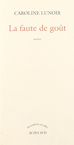 La  faute de goût