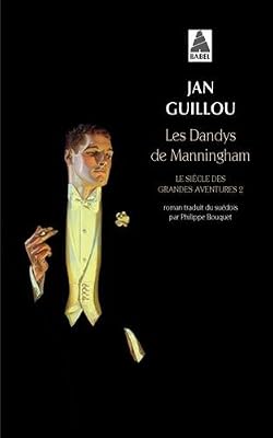Les dandys de Manningham : Le siècle des grandes aventures Volume 2