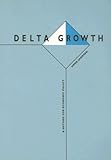 Image de Delta Growth: A Method for Economic Policy