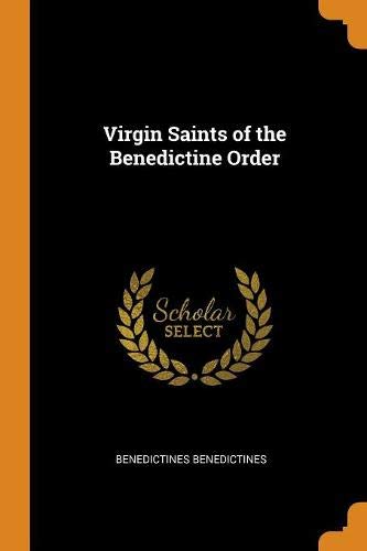 Preisvergleich Produktbild Virgin Saints of the Benedictine Order