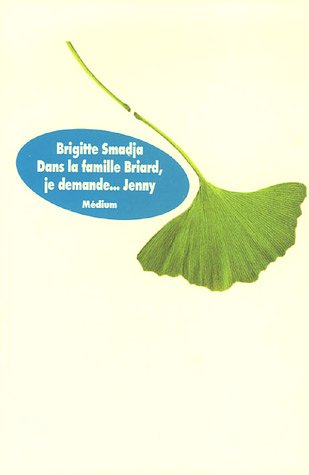Dans la famille Briard, je demande ... Jenny