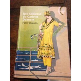 couverture de : Faiblesse de Carlotta Delmont, une