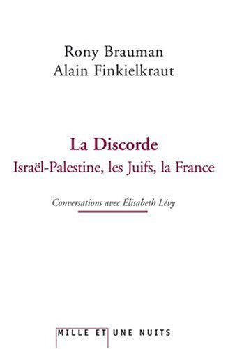 Download La discorde : Israël-Palestine, les Juifs, la France Download La discorde : Israël-Palestine, les Juifs, la France