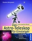 Image de Das Astro-Teleskop für Einsteiger: Kaufberatung, Technik, Himmelsbeobachtung