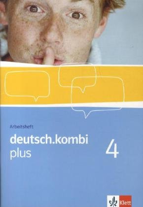 Download deutsch.kombi plus / Sprach- und Lesebuch für Nordrhein-Westfalen: deutsch.kombi plus / Arbeitsheft 8. Klasse: Sprach- und Lesebuch für Nordrhein-Westfalen