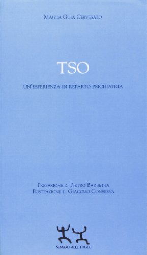TSO. Un'esperienza in reparto psichiatria