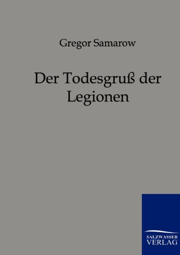 Der Todesgruß der Legionen