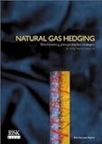 Image de Natural Gas Hedging: Benchmarking Price Protection Strategies