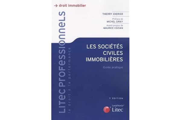 Les sociétés civiles immobilières: Guide pratique