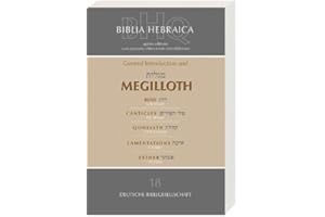 Biblia Hebraica Quinta (BHQ). Band 18: General Introduction and Megilloth: General Introduction and Megilloth. Teil 18 des Gesamtwerks (Biblia Hebraica Quinta (BHQ). Gesamtwerk zur Fortsetzung)