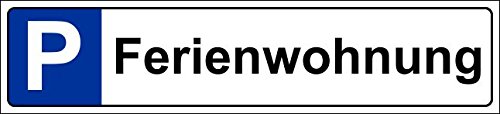 Preisvergleich Produktbild Parkplatzschild 52x11cm Schild Parkplatz Nummernschild Kennzeichen – Ferienwohnung – S19r