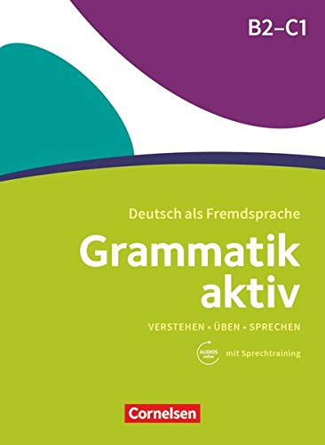 Grammatik Aktiv B2C1: Ubungsgrammatik B2C1 mit Audios online