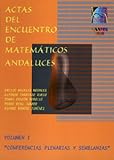 Image de Actas del Encuentro de matemáticos andaluces: Vólumen I: Conferencias plenarias y semblanzas: 1 (Colección Actas)