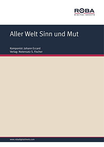 Aller Welt Sinn und Mut: Sheet Music