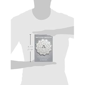 Smart Citizens, Smarter State: The Technologies of Expertise and the Future of Govern