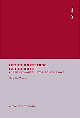 Geschichte der Geschichte (Historica Minora)