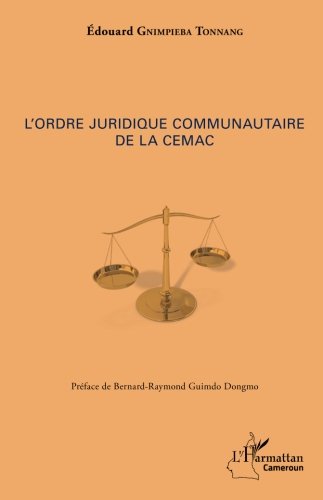 L Ordre Juridique Communautaire De La Cemac Pdf Download Pettervik