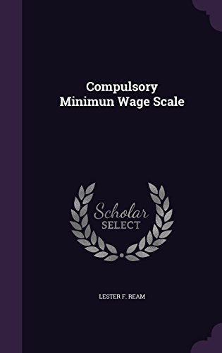 Preisvergleich Produktbild Compulsory Minimun Wage Scale