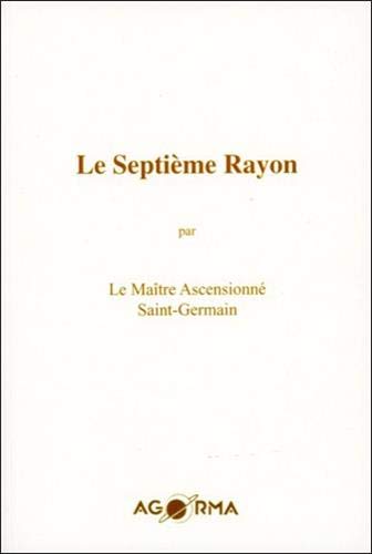 Le Septième Rayon Le Septième Rayon
