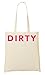 Produktbild Dirty Funny Slogan Tragetasche Einkaufstasche