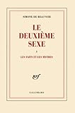 Le Deuxième Sexe, tome 1 : Les Faits et les Mythes