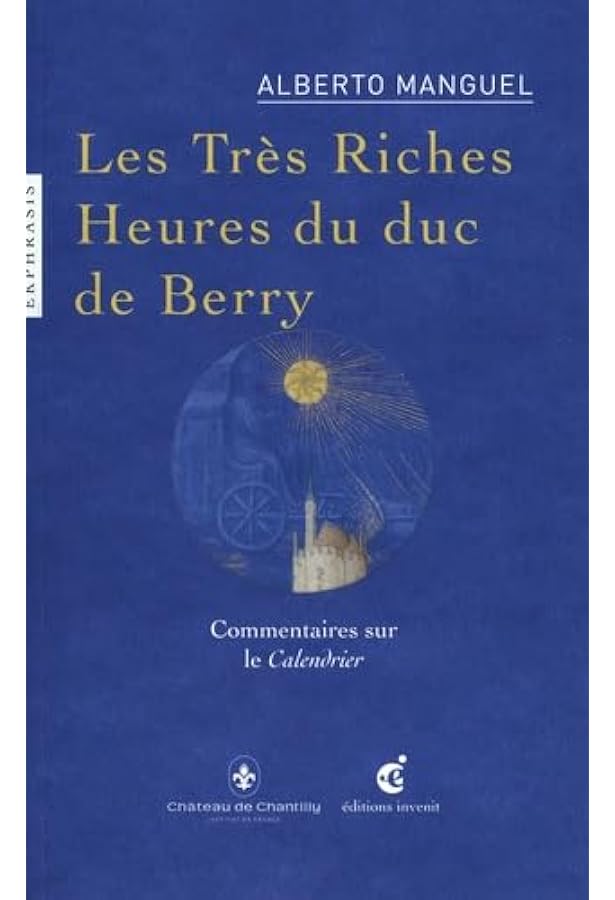 Les Tres Riches Heures du Duc de Berry : Longnon, Jean, Cazelles