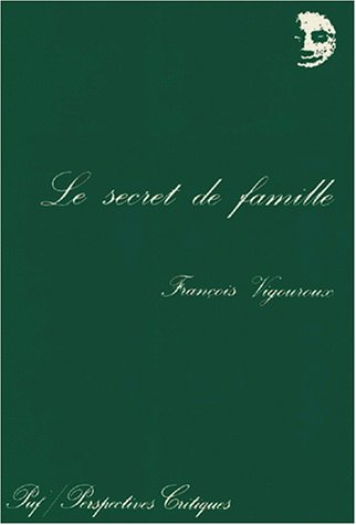 Le  Secret de famille : essai