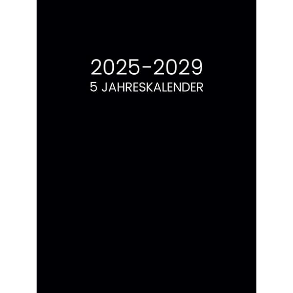 5 Jahres Kalender 2024-2028: 60 Monate Von Januar 2024 Bis Dezember 2028 | 5 Jahresplaner Für