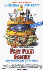 Preisvergleich Produktbild Fast Food Family - Eine Familie zum Quietschen [VHS]