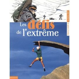 couverture de : Les d&eacute;fis de l'extr&ecirc;me