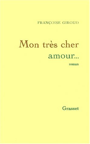 couverture de : Mon tr&egrave;s cher amour...