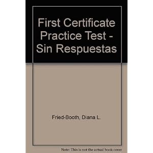 First Certificate Practice Test - Sin Respuestas