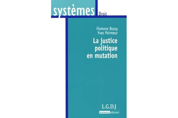 LA JUSTICE POLITIQUE EN MUTATION