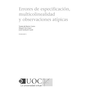 Errores de especificación, multicolinealidad y observaciones atípicas