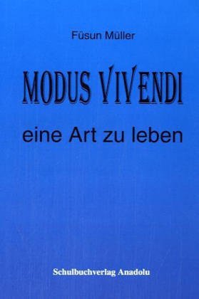 Preisvergleich Produktbild Modus Vivendi: Eine Art zu Leben