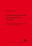 Les Chevaliers de l'Ordre de la Toison d'or au XVe siècle