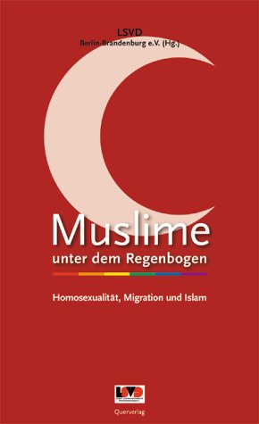Muslime Unter Dem Regenbogen Homosexualitat Migration Und Islam Pdf Kindle Polykarpocloeli