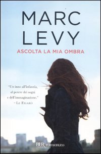 Télécharger Ascolta la mia ombra livre En ligne