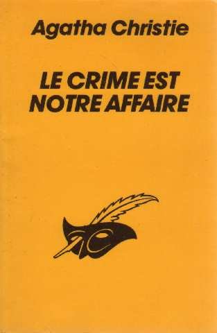couverture de : Le crime est notre affaire