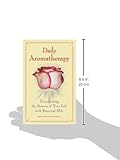Image de Daily Aromatherapy: Transforming the Seasons of Your Life With Essential Oils