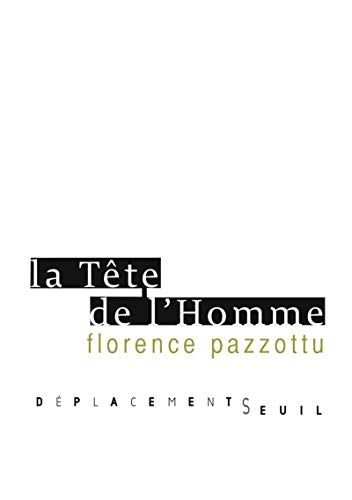 La Tête de l'Homme La Tête de l'Homme